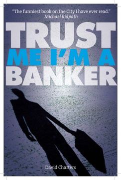 portada Trust me, im a Banker (en Inglés)