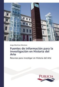 portada Fuentes de Informacion Para La Investigacion En Historia del Arte