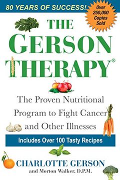 portada The Gerson Therapy: The Proven Nutritional Program to Fight Cancer and Other Illnesses (libro en Inglés)