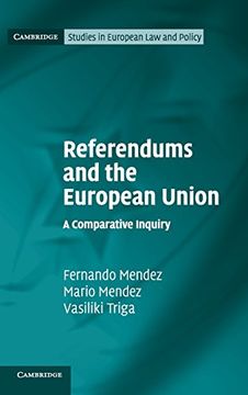 portada Referendums and the European Union (Cambridge Studies in European law and Policy) (en Inglés)