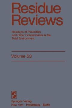portada Residue Reviews: Residues of Pesticides and Other Contaminants in the Total Environment (in English)