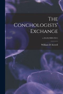 portada The Conchologists' Exchange; v.23-24(1909-1911) (en Inglés)