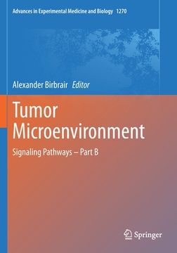 portada Tumor Microenvironment: Signaling Pathways - Part B (en Inglés)