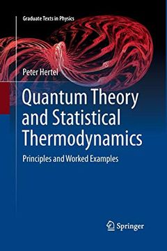 portada Quantum Theory and Statistical Thermodynamics: Principles and Worked Examples (en Inglés)