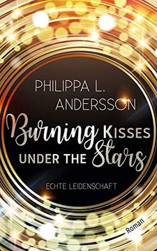 portada Burning Kisses Under the Stars - Echte Leidenschaft (in German)