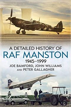 portada A Detailed History of raf Manston 1945-1999 (in English)