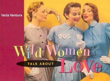 portada wild women talk about love (in English)