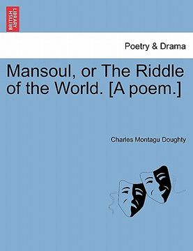 portada mansoul, or the riddle of the world. [a poem.] (en Inglés)