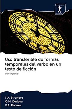 portada Uso Transferible de Formas Temporales del Verbo en un Texto de Ficción: Monografía
