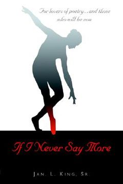 portada if i never say more: for lovers of poetry... and those who will be now (en Inglés)
