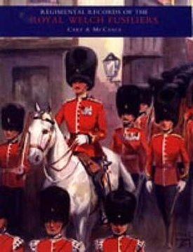 portada REGIMENTAL RECORDS OF THE ROYAL WELCH FUSILIERS - Vol II (in English)