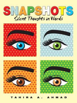 portada Snapshots: Silent Thoughts in Words (en Inglés)