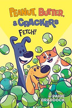portada Peanut Butter & Crackers yr 02 Fetch (Peanut, Butter, and Crackers) 