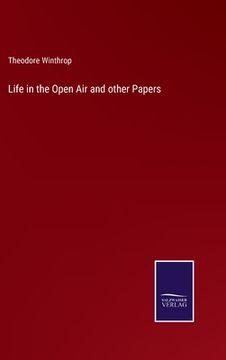 portada Life in the Open Air and other Papers (en Inglés)