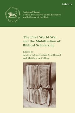 portada The First World War and the Mobilization of Biblical Scholarship (in English)