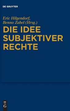 portada Die Idee Subjektiver Rechte (German Edition) [Hardcover ] (en Alemán)