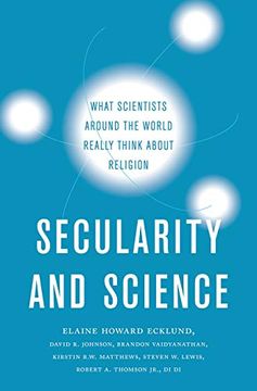 portada Secularity and Science: What Scientists Around the World Really Think About Religion (in English)