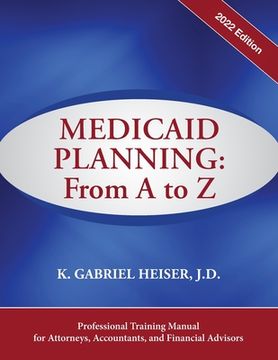 portada Medicaid Planning: From A to Z (2022 ed.) 
