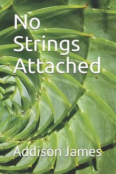 portada No Strings Attached: A Short Story Collection (en Inglés)