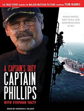 Libro A Captain's Duty: Somali Pirates, Navy Seals, and Dangerous Days ...