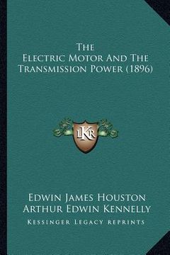 portada the electric motor and the transmission power (1896)