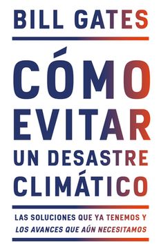 portada Cómo Evitar Un Desastre Climático / How to Avoid a Climate Disaster