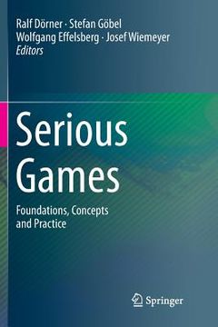 portada Serious Games: Foundations, Concepts and Practice (en Inglés)