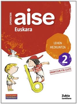 portada Aise Euskara Lehen Hezkuntza 2 Erantzun eta Guzti Zubia - 9788498940350
