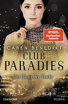 portada Club Paradies - im Glanz der Macht: Roman - der Neue Roman der Spiegel-Bestsellerautorin (en Alemán)