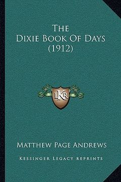 portada the dixie book of days (1912) (en Inglés)
