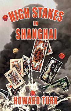portada High Stakes in Shanghai (en Inglés)