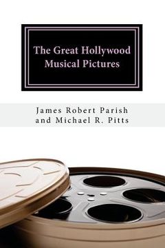 portada The Great Hollywood Musical Pictures (en Inglés)