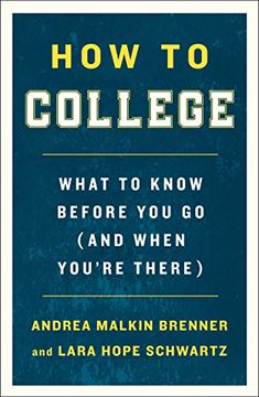 portada How to College: What to Know Before you go (And When You're There) (in English)