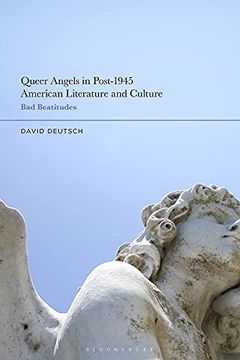portada Queer Angels in Post-1945 American Literature and Culture: Bad Beatitudes 