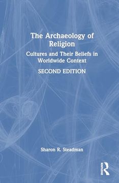 portada The Archaeology of Religion: Cultures and Their Beliefs in Worldwide Context (en Inglés)