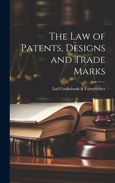 portada The law of Patents, Designs and Trade Marks (en Inglés)