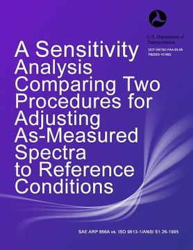portada A Sensitivity Analysis Comparing Two Procedures for Adjusting As-Measured Spectra to Reference Conditions (en Inglés)
