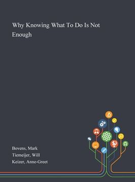portada Why Knowing What To Do Is Not Enough (en Inglés)