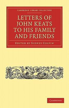 portada Letters of John Keats to his Family and Friends Paperback (Cambridge Library Collection - Literary Studies) (in English)