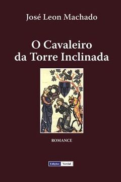 portada O Cavaleiro da Torre Inclinada (en Portugués)