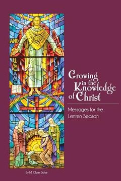 portada Growing In The Knowledge Of Christ