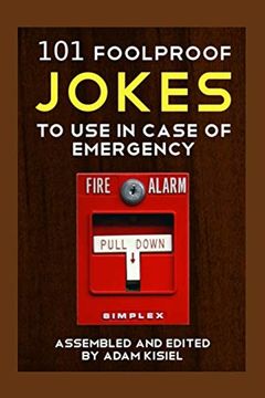portada 101 Foolproof Jokes to use in Case of Emergency (en Inglés)