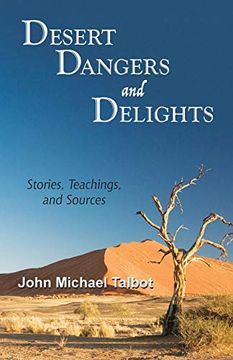portada Desert Dangers and Delights: Stories, Teachings, and Sources (en Inglés)