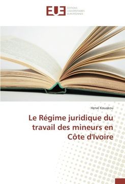 portada Le Régime juridique du travail des mineurs en Côte d'Ivoire (French Edition)