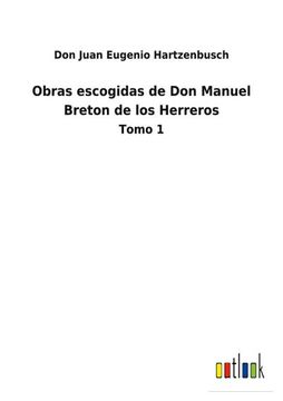 portada Obras escogidas de Don Manuel Breton de los Herreros: Tomo 1