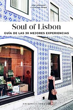 portada Soul of Lisbon: Guía de las 30 Mejores Experiencias (in Spanish)