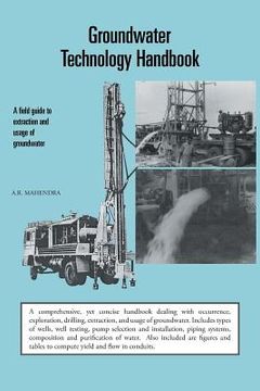 portada Groundwater Technology Handbook: A Field Guide to Extraction and Usage of Groundwater (in English)