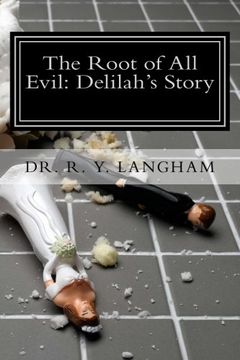 portada The Root of All Evil: Delilah's Story: Volume 4 (The Apple Series)