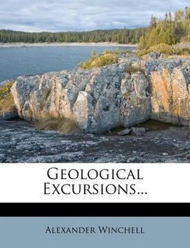 portada geological excursions... (en Inglés)