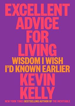 portada Excellent Advice for Living: Wisdom i Wish i'd Known Earlier (en Inglés)